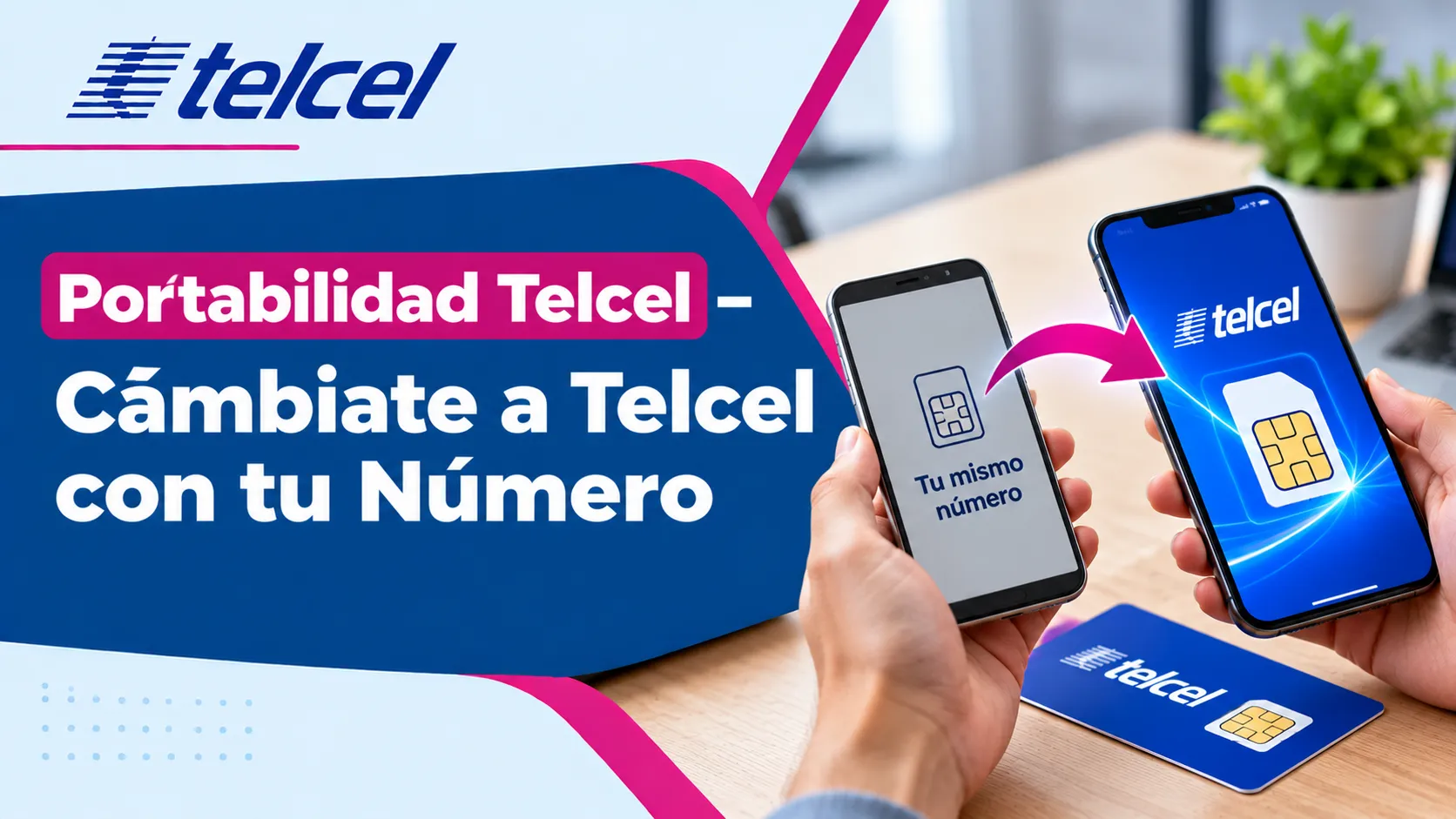 Portabilidad Telcel Cámbiate a Telcel con tu Número imagen destacada